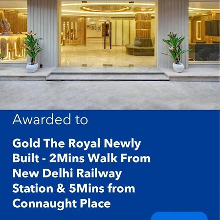 Newly Built Gold The Royal With Rooftop Restaurant - 2Mins Walk From New Delhi Rail Station & 5Mins From Connaught Place מראה חיצוני תמונה